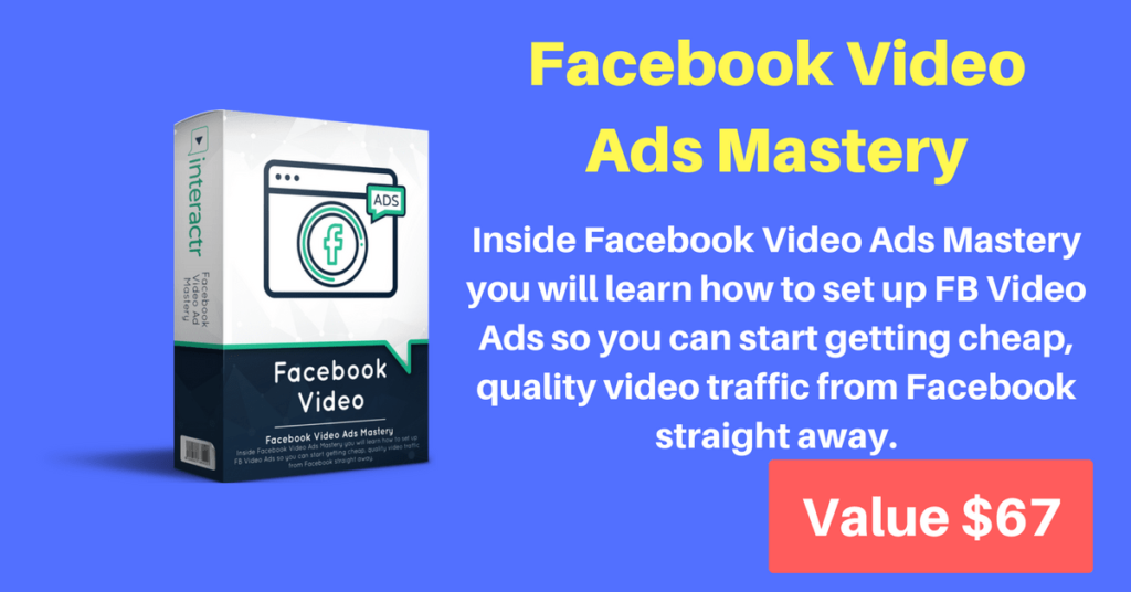 Interactr Bonus Facebook Ads Video Mastery